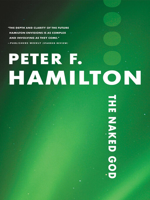 Title details for The Naked God by Peter F. Hamilton - Available
